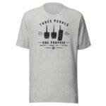 Three Pedals One Purpose Tee – Athletic Heather T-shirt