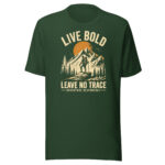 Live Bold Leave No Trace Tee – Forest T-shirt