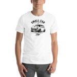 Small Car Big Spirit Tee – White T-shirt